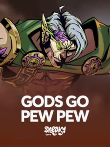 Gods Go Pew Pew